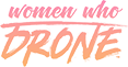 Women Who Drone (AirVūz Drone Video Awards media partner)